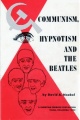 Communism, Hypnotism and The Beatles.jpg